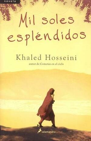Mil soles espléndidos by Khaled Hosseini