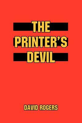 The Printer's Devil by David Rogers