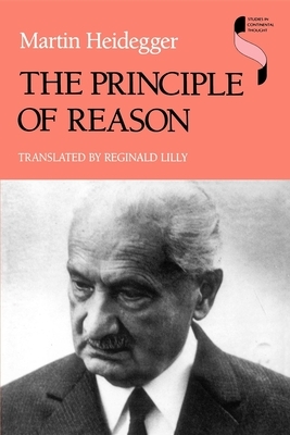 The Principle of Reason by Martin Heidegger