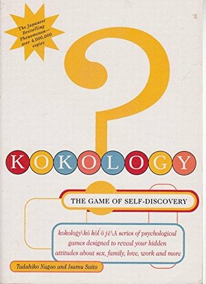 Kokology: The game of Self Discovery by Tadahiko Nagao