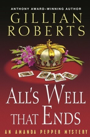 All's Well That Ends by Gillian Roberts