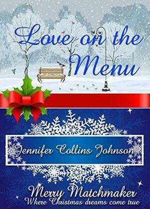 Love On the Menu by Jennifer Collins Johnson