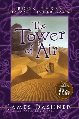 The Tower of Air by James Dashner