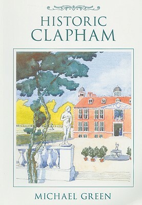 Historic Clapham by Michael Green