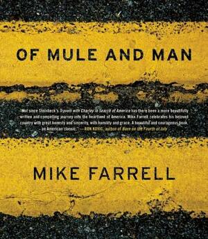 Of Mule and Man by Mike Farrell