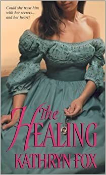 The Healing by Kathryn Fox