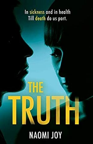 The Truth by Naomi Joy