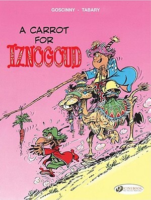 A Carrot for Iznogoud by René Goscinny