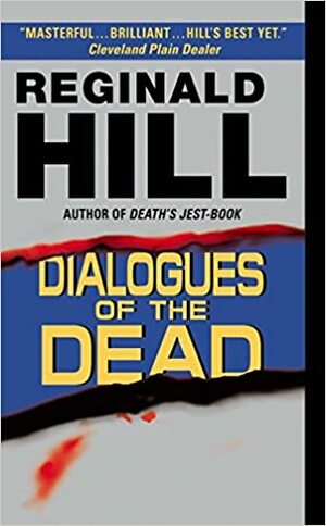 Dialogues of the Dead by Reginald Hill