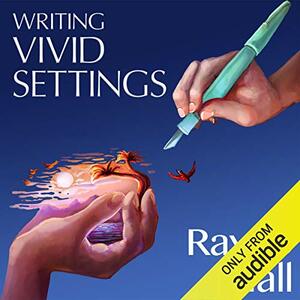 Writing Vivid Settings by Rayne Hall