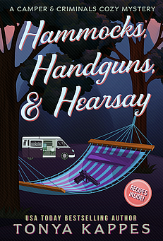 Hammocks, Handguns, & Hearsay by Tonya Kappes