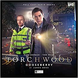 Torchwood: Gooseberry by James Goss