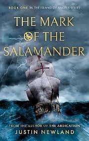 The Mark of the Salamander by Justin Newland