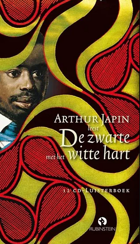 Arthur Japin leest De zwarte met het witte hart by Arthur Japin