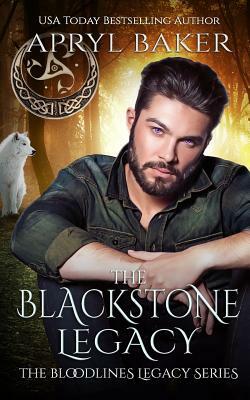 The Blackstone Legacy by Apryl Baker