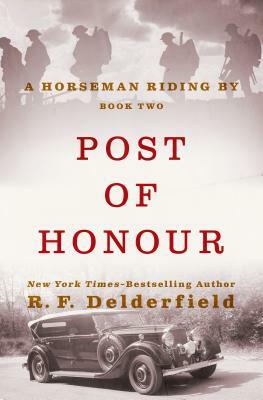 Post of Honour by R.F. Delderfield