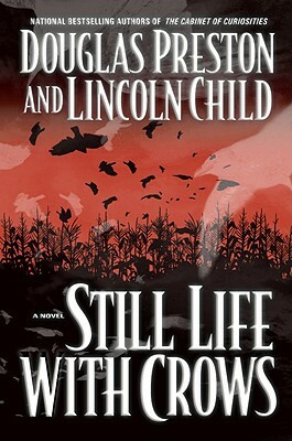 Still Life with Crows by Douglas Preston