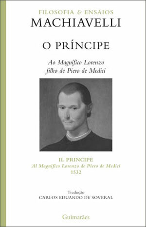 O Príncipe by Niccolò Machiavelli