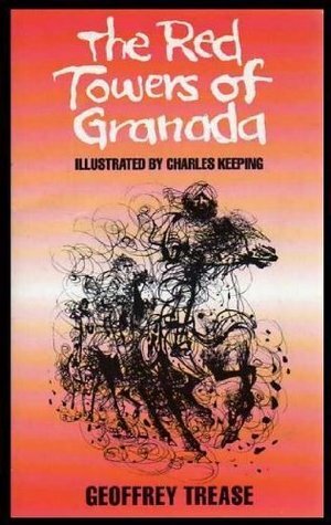 The Red Towers of Granada by Geoffrey Trease