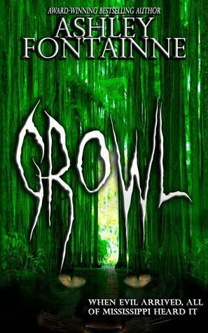 Growl by Ashley Fontainne