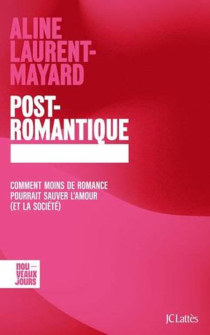 Post-romantique by Aline Laurent-Mayard
