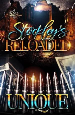 Stockley's Reloaded by Unique, Unique