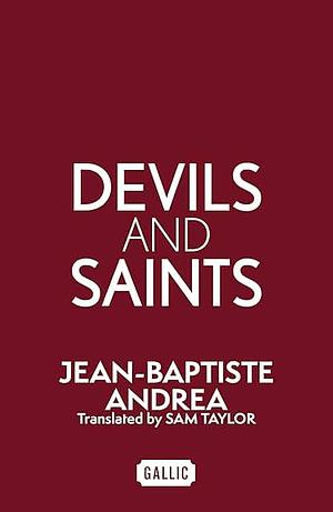 Devils and Saints by Jean-Baptiste Andrea