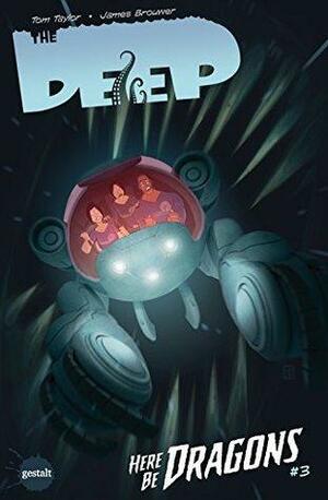 The Deep: Here Be Dragons #3 by Tom Taylor, Wolfgang Bylsma