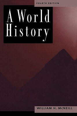 A World History by William H. McNeill