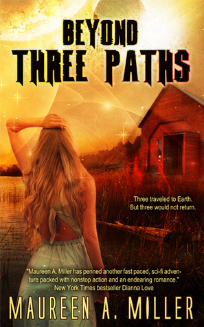 Three Paths by Maureen A. Miller