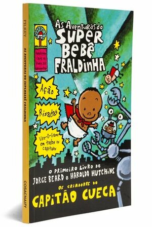 As aventuras do Superbebê Fraldinha by Dav Pilkey