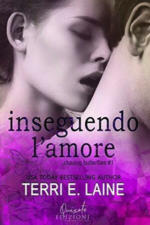 Inseguendo L'Amore by Terri E. Laine