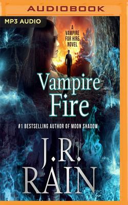 Vampire Fire by J.R. Rain