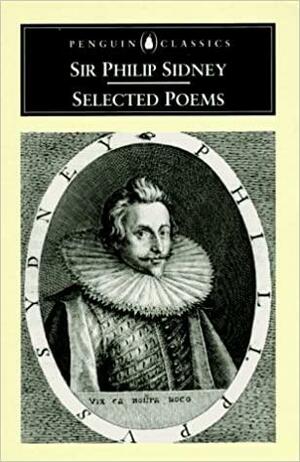 Selected Poems by Catherine Bates, Sir Philip Sidney