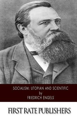 Socialism: Utopian and Scientific by Friedrich Engels