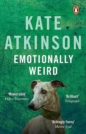 Emotionally Weird: A Novel by Kate Atkinson