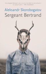 Sergeant Bertrand by Aleksandr Skorobogatov, Rosemie Vermeulen