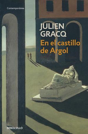 En el Castillo de Argol by Julien Gracq