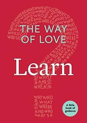 The Way of Love: Learn: A Little Book of Guidance by Church Publishing