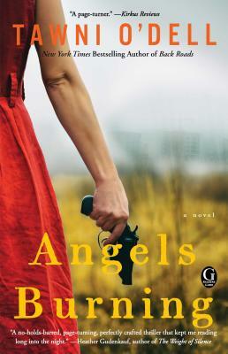 Angels Burning by Tawni O'Dell