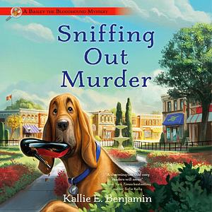 Sniffing Out Murder by Kallie E. Benjamin