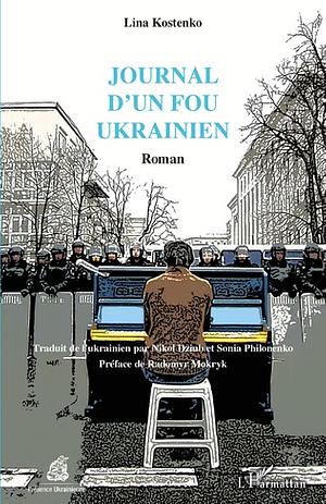 Journal d'un fou ukrainien by Lina Kostenko