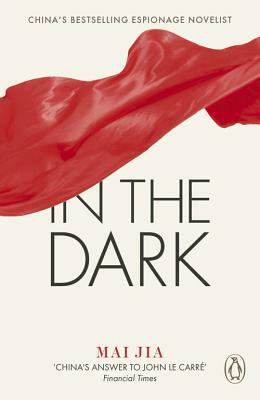 In the Dark by Mai Jia