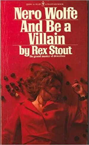 And Be A Villain by Rex Stout