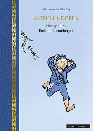 Nye spell av Emil fra Lønneberget by Astrid Lindgren