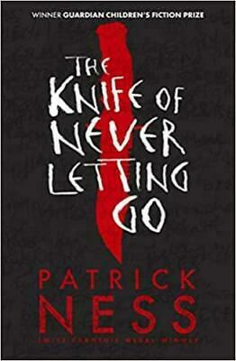 The Knife of Never Letting Go by Patrick Ness