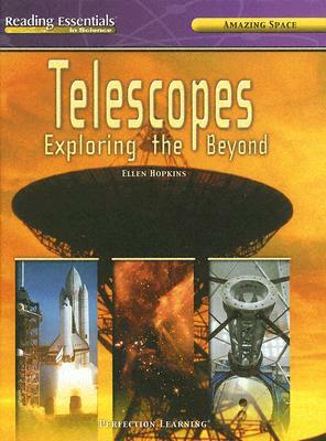 Telescopes: Exploring the Beyond by Ellen Hopkins
