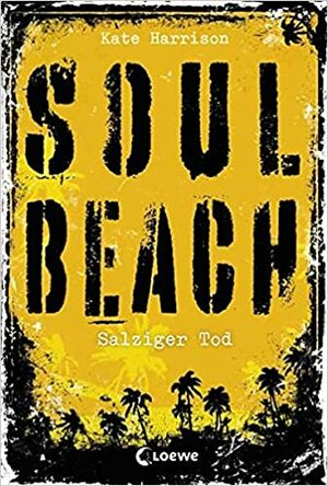 Soul Beach - Salziger Tod by Kate Harrison