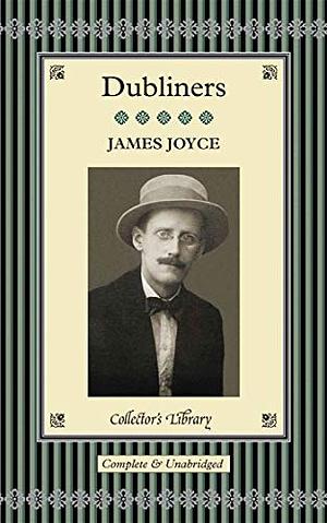 Dubliners by James Joyce