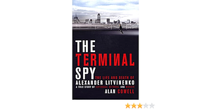 The Terminal Spy by Alan S. Cowell, Alan S. Cowell